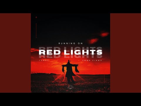 Running On Red Lights