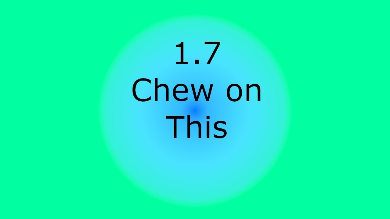 IM1 - 1.7 Chew on This - YouTube