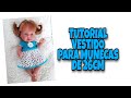 TUTORIAL VESTIDO PARA MUÑECAS DE 26CM