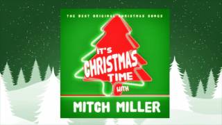 Watch Mitch Miller God Rest Ye Merry Gentlemen video