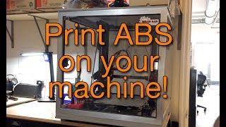 Successfully Print ABS on your 3D printer!