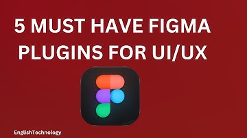 Top 5 Must Have Figma Plugins for UI/UX Designers | Figma Tutorial for Beginners to Super