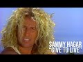 Sammy hagar   give to live official music