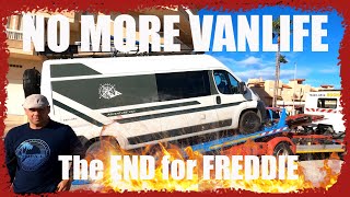 The END of ADVENTURE VAN FREDDIE. We nearly lost everything, we've never been so scared.