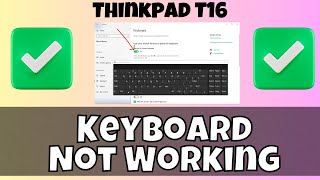 How To Fix Keyboard Problems In Lenovo Thinkpad T16 Keyboard Not Working Problem 2024