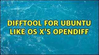 Difftool For Ubuntu Like Os Xs Opendiff 6 Solutions