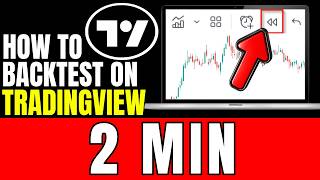 How To Backtest On Tradingview 2026 (Fast And Easy)