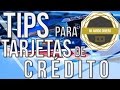 Tarjeta de crédito, tips para aprovecharla (video) - Mi Amigo Dinero