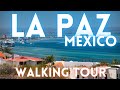 La Paz Mexico Virtual Travel Tour 4K