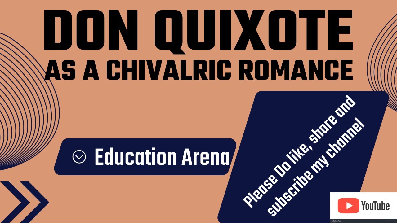 Don Quixote As A Chivalric Romance | Explanation in Urdu| World Literature in translation| English