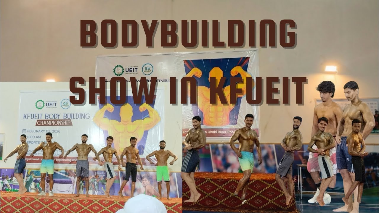 Bodybuilding Show in KFUEIT 