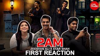 2AM | Star Shah x Zeeshan Ali Coke Studio Pakistan | First Reaction