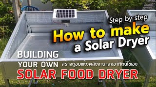 How to make a solar dryer step by step : DIY