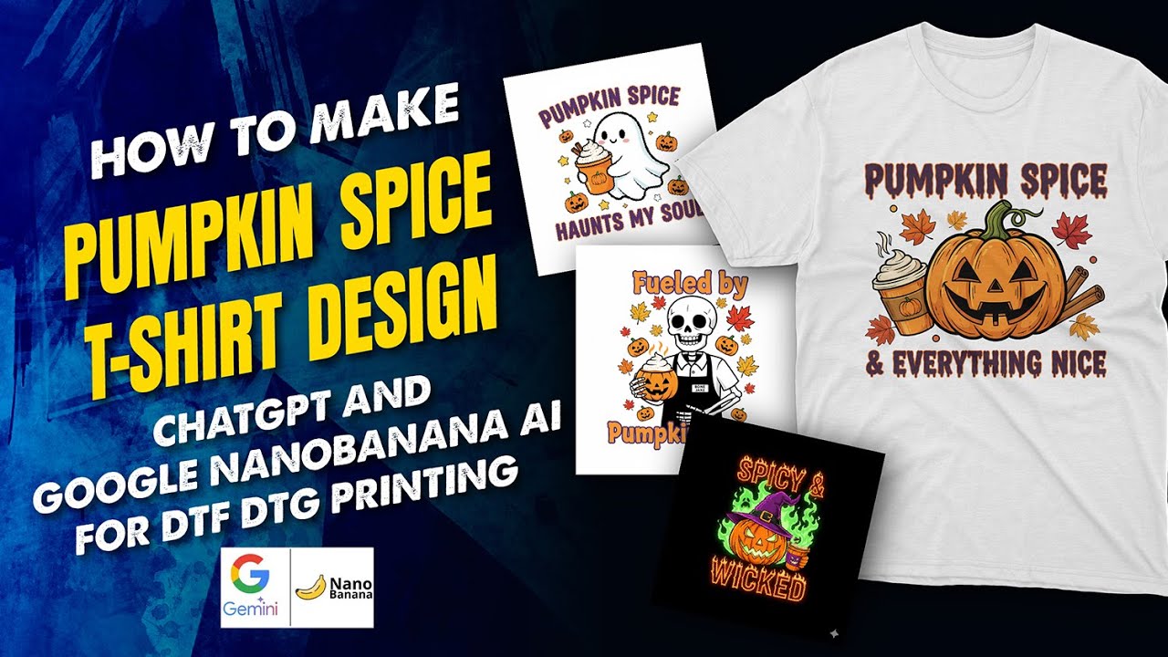 How to Make Pumpkin Spice T-Shirt Design Free with Google NanoBanana AI for DTF Printing