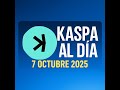 KASPA: +760.000 direcciones activas + Récord en Kucoin +1,8M en Bitget| ✅ (Kaspa al Día 07 OCT 2025)