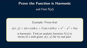 Is the Function Harmonic? | Find f(z) from u(x,y) – Complex Analysis Explained