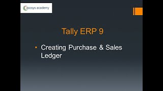 How to Create Purchase & Sales Ledger in Tally ERP 9