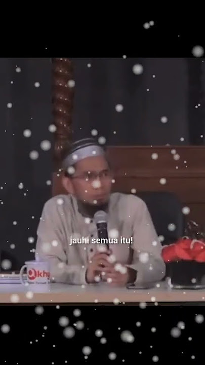 Jangan Suka Gosip dan Tontonan yang Tidak Senonoh (Ustadz Adi Hidayat)