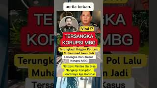 #beritaterkini #faktamenarik #trending #mbg #korupsi #brigenpol #foyryou #beritaterkini #faktamenarik #trending #mbg #korupsi #brigenpol #foyryou
