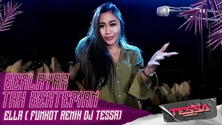 VIRAL TIKTOK DJ BERLAYAR TAK BERTEPIAN FUNKOT REMIX BY DJ TESSA MORENA