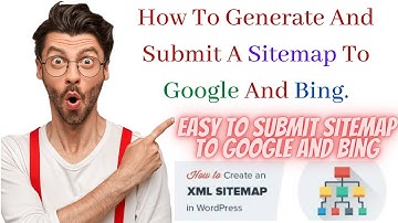 How To Generate And Submit A Sitemap To Google & Bing⚡💻⚡ SEO Course 2022💰💰 XML Sitemap Generator💰💻