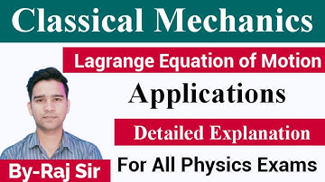 Classical Mechanics: Lagrange Equation of Motion Problems
