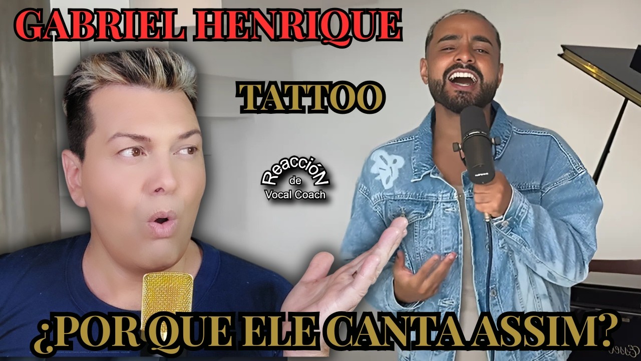REACCIÓN / REAÇÃO GABRIEL HENRIQUE - TATTOO * POR ADRY VACHET VOCAL COACH
