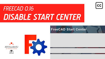FreeCAD Tutorial - General #1 - How to disable the FreeCAD Start Center