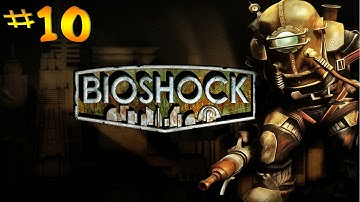 Playing BioShock Part 10 - Working My Way to Andrew Ryan