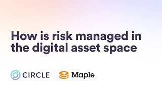 How is risk managed in the digital asset space