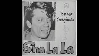 Ennio Sangiusto - Sha La La (1966)