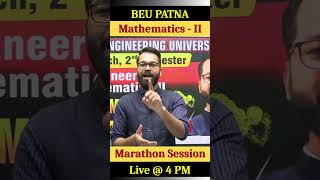 Engineering Mathematics - II | Maha Marathon Session | B.tech 2nd Semester #beu #semesterexam #btech