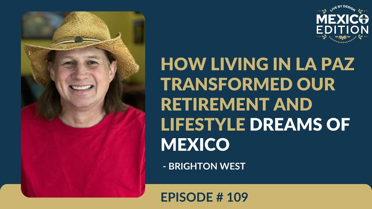 Как жизнь в Ла-Пасе изменила наши мечты о пенсии и образе жизни | Выпуск 109