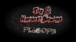Top 10 HARDEST demons in PlusGDPS