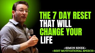The 7-Day Reset by Simon Sinek: More Time, Energy & Happiness in One Week!
