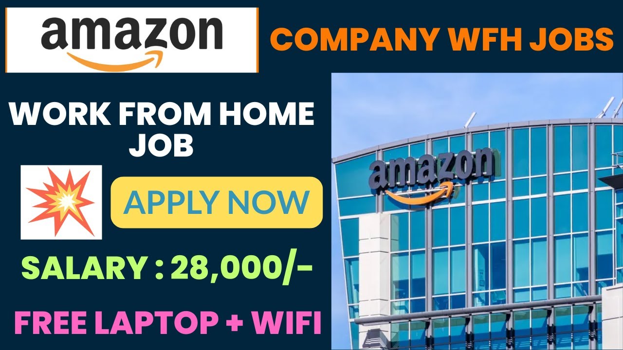 Amazon Work From Home Jobs 2025 || Remote Work || Hyderabad WFH Jobs ...