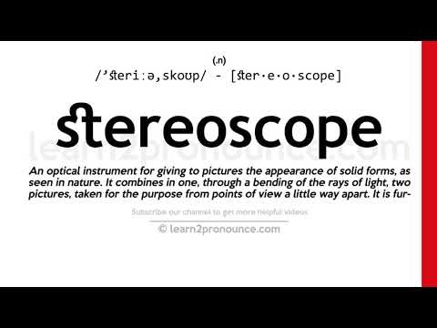 Stereoscope Pronunciation | Stereoscope anlayışı