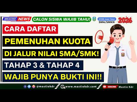 Cara Daftar Pemenuhan Kuota Jalur Nilai SMA/SMK! WAJIB Paham Ini Ya! SPMB Jatim 2026