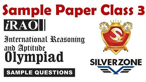 SilverZone iRAO Reasoning & Aptitude Olympiad -  Sample Paper 2025-26 Class 3