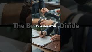 Why Rich People Borrow More Than Poor People