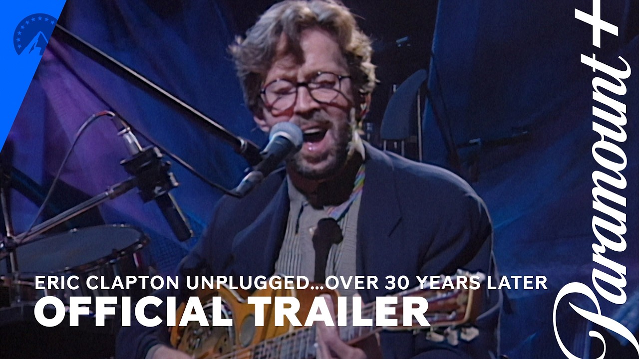 Eric Clapton Unplugged…Over 30 Years Later | Trailer