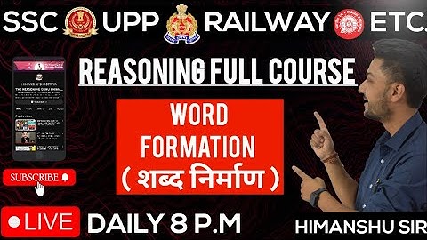 WORD FORMATION ( शब्द निर्माण ) PART - 2 REASONING FOR SSC | UPP | STET ETC BY HIMANSHU SIR