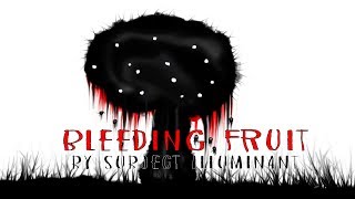 Bleeding Fruit (Official)