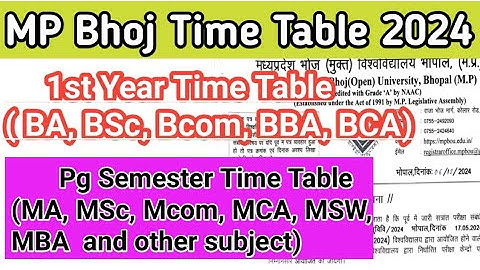MP bhoj 1st year Time table //MP bhoj pg time table // BA BSc Bcom, BBA BCA MBA MCA MSW MA MSc Mcom
