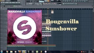 Bougenvilla - Sunshower Fl studio remake +FLP