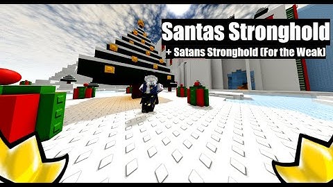 Santas Stronghold Tricks (+ Satans Stronghold) | Untitled Tag Game Recode