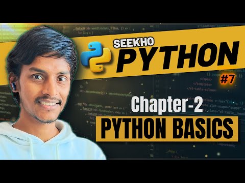 Basics of Python 💥💥 Chapter 2 | Seekho Python