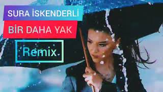 Sura İskəndərli - Bir daha yak (Remix by M Music) - Yalancı