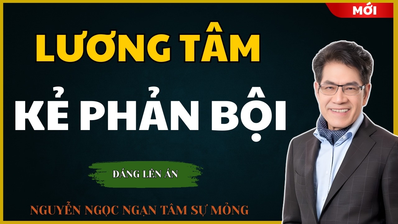 Nguyễn Ngọc Ngạn – Một lần phản bội, cả đời sống trong ngờ vực | Kể Chuyện Đêm Khuya