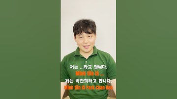 Giới thiệu bản thân mình bằng tiếng Hàn